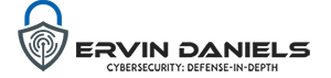 Ervin Daniels Cybersecurity Defense In Depth Official Blogsite